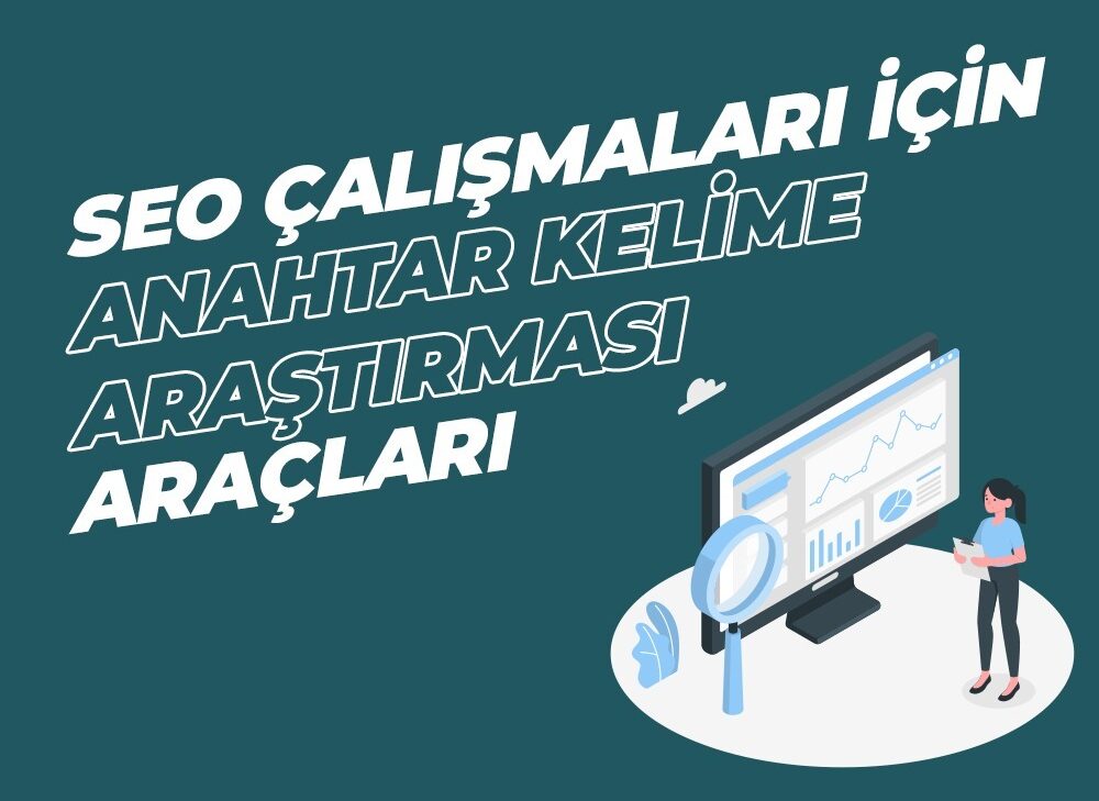 SEO çalışmaları için anahtar kelime araştırması yaparken kullanabileceğiniz çeşitli araçlar mevcuttur bunun gibi içeriklere ulaşmak için bizi ziyaret edin! - Medya Pamir