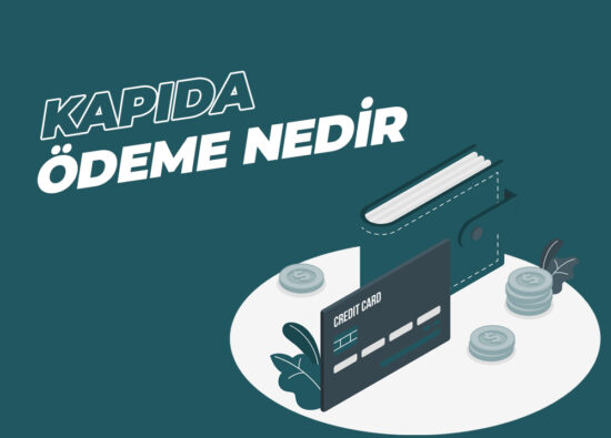 Kapıda Ödeme Nedir? - Medya Pamir