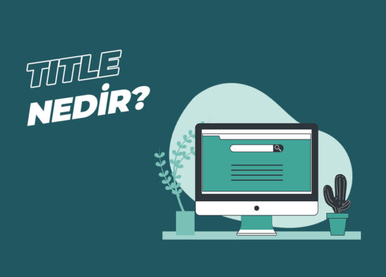 Title Nedir? SEO'da Title’ın Önemi - Medya Pamir